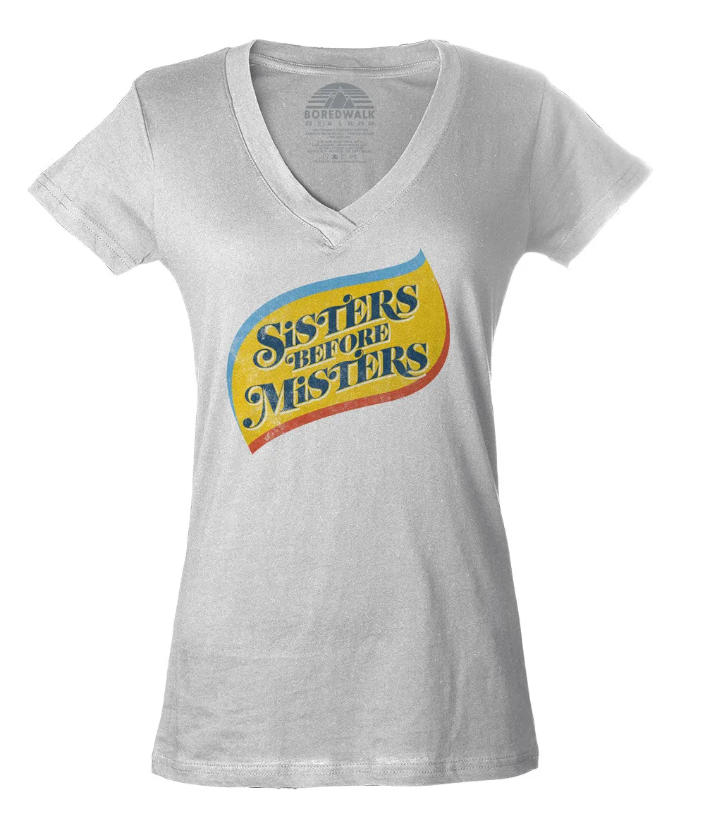 Women's Sisters Before Misters Vneck T-Shirt - Feminist Shirt